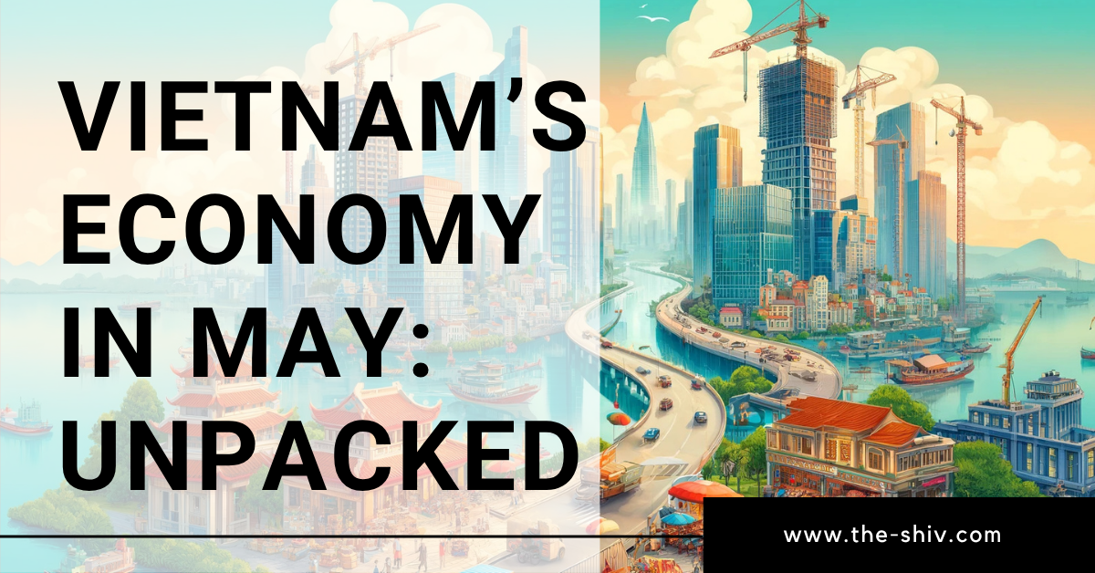 越南五月经济：解压