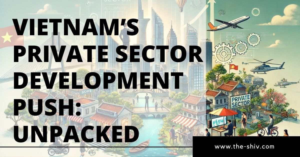 越南私营部门发展推动：揭秘